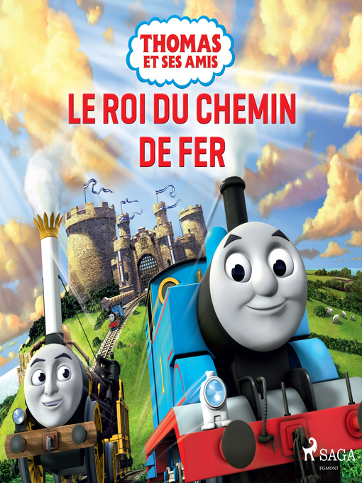 Title details for Thomas et ses amis – Le Roi du chemin de fer by Mattel - Wait list